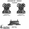 ANCHOR MOUNTS MOUNT KIT